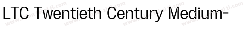 LTC Twentieth Century Medium字体转换